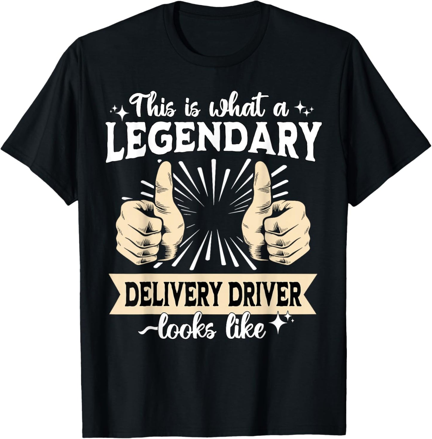 Legendary Delivery Driver T-Shirt - T-Shirt | Black