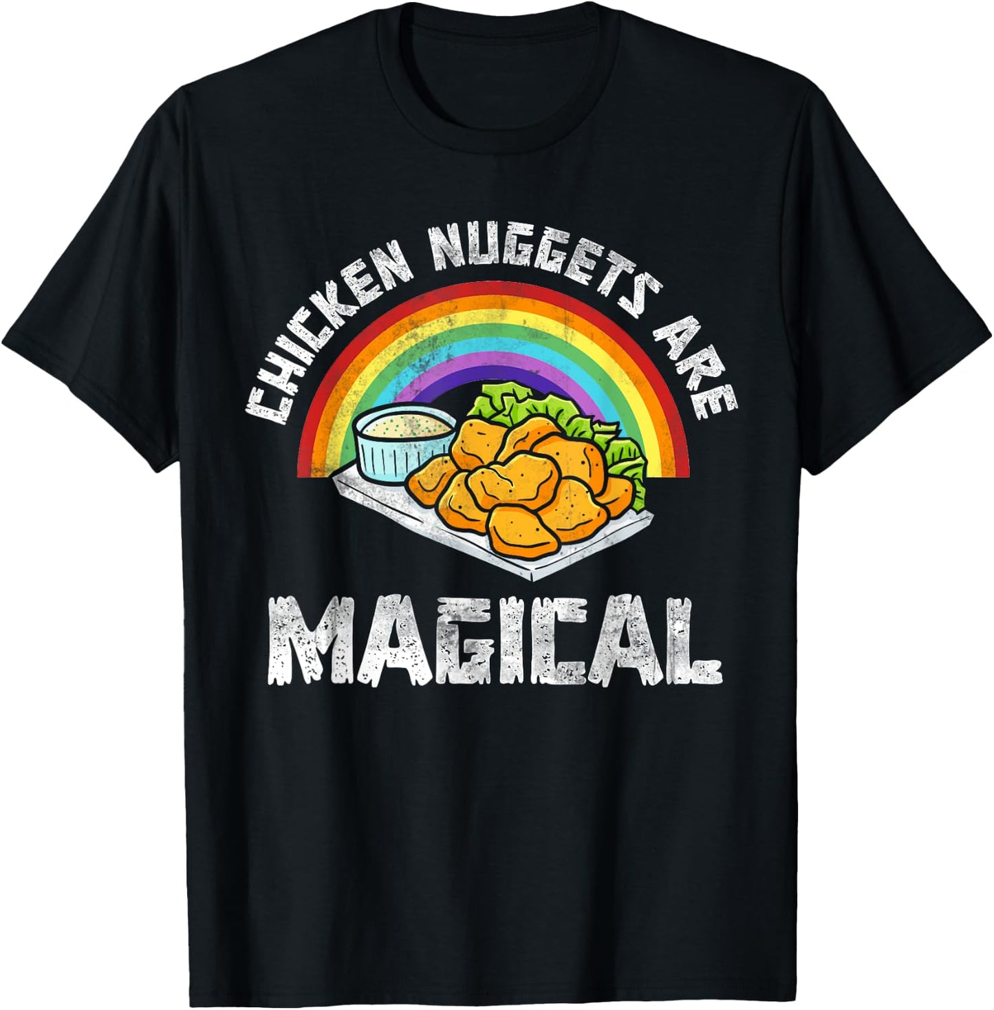 Rainbow Chicken Nuggets Are Magical Funny Chicken Nugget T-Shirt - T-Shirt | Black
