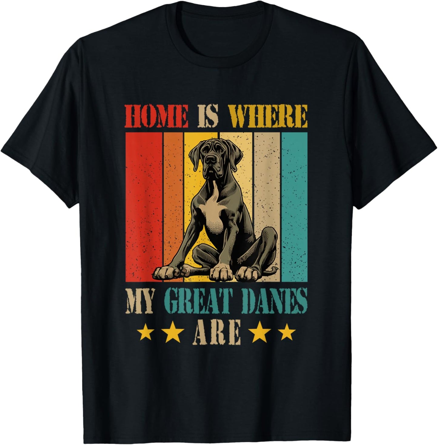 Home Definition Where My Great Danes Are Costume Owner T-Shirt - T-Shirt | Black