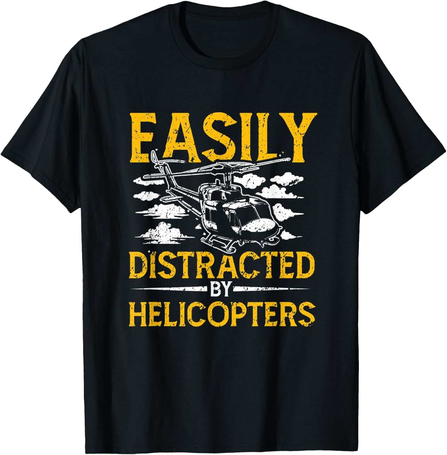 Easily Distracted By Helicopters Aviation Pilot T-Shirt - T-Shirt | Black