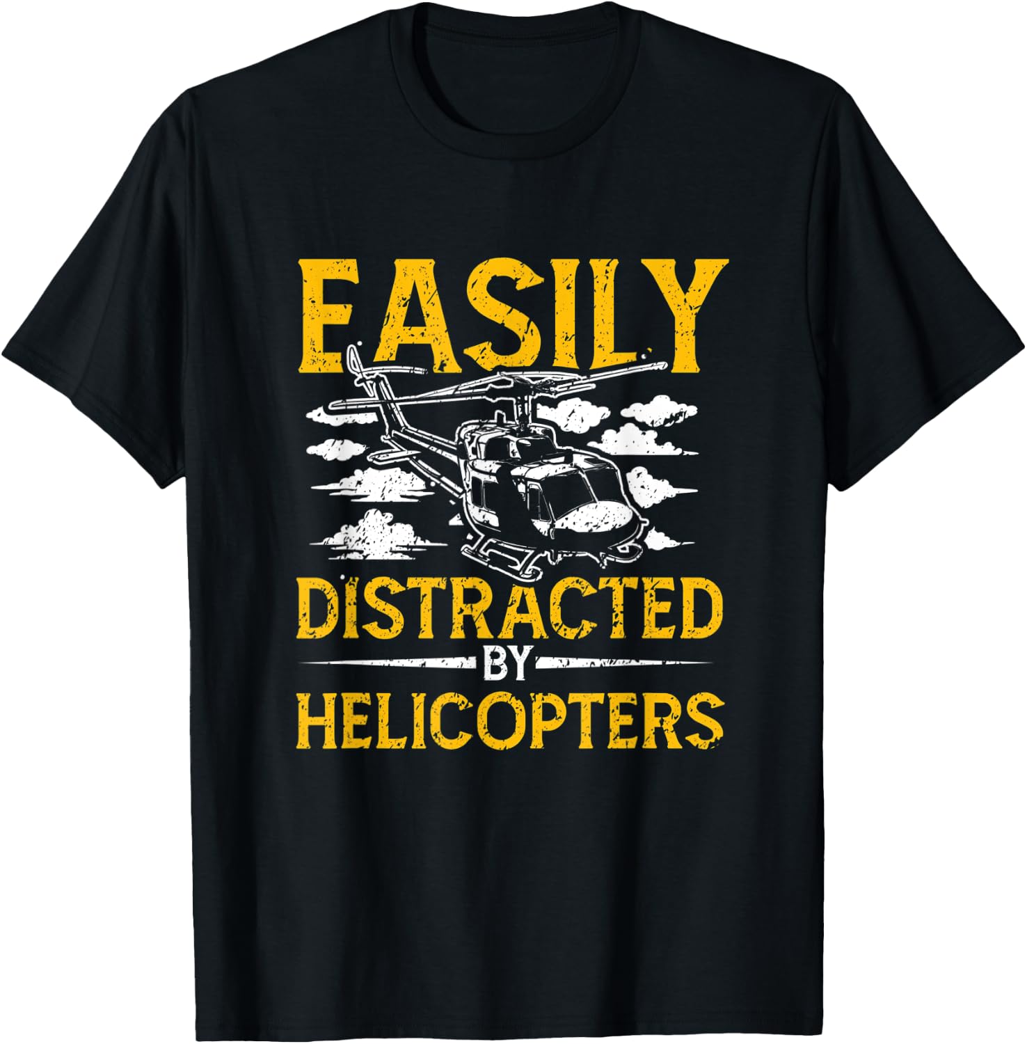 Easily Distracted By Helicopters Aviation Pilot T-Shirt - T-Shirt | Black
