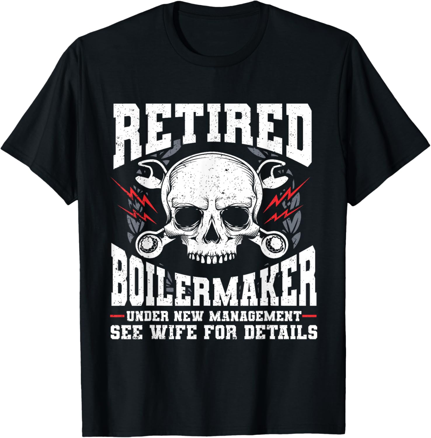 Boiler Maker Retired Boilermaker Union Boilermaker T-Shirt - T-Shirt | Black