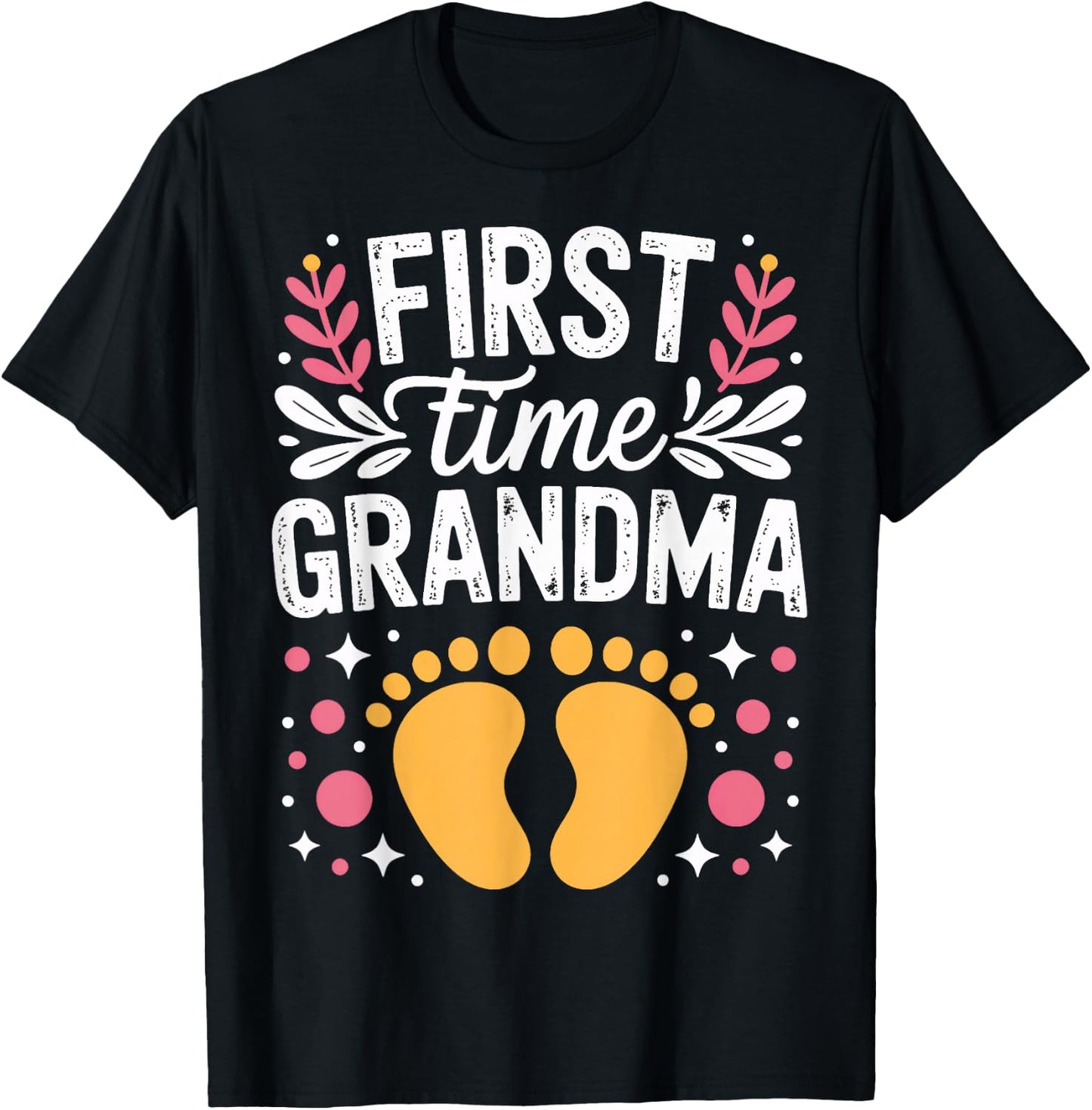 First Time Grandma Becoming Nana Baby Announcement Family T-Shirt - T-Shirt | Black