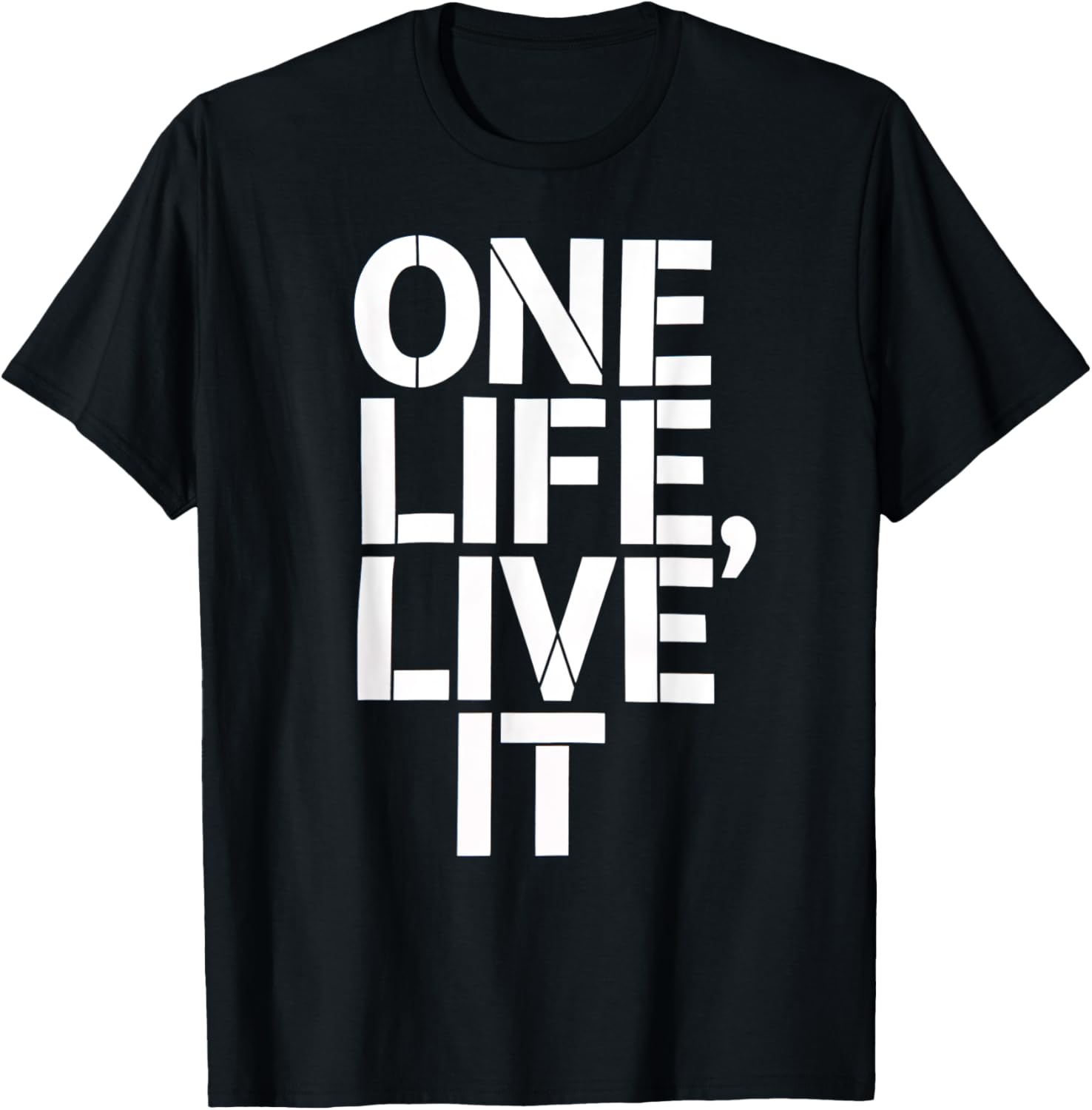 One Life Women Live It Motivation Men Kids T-Shirt - T-Shirt | Black