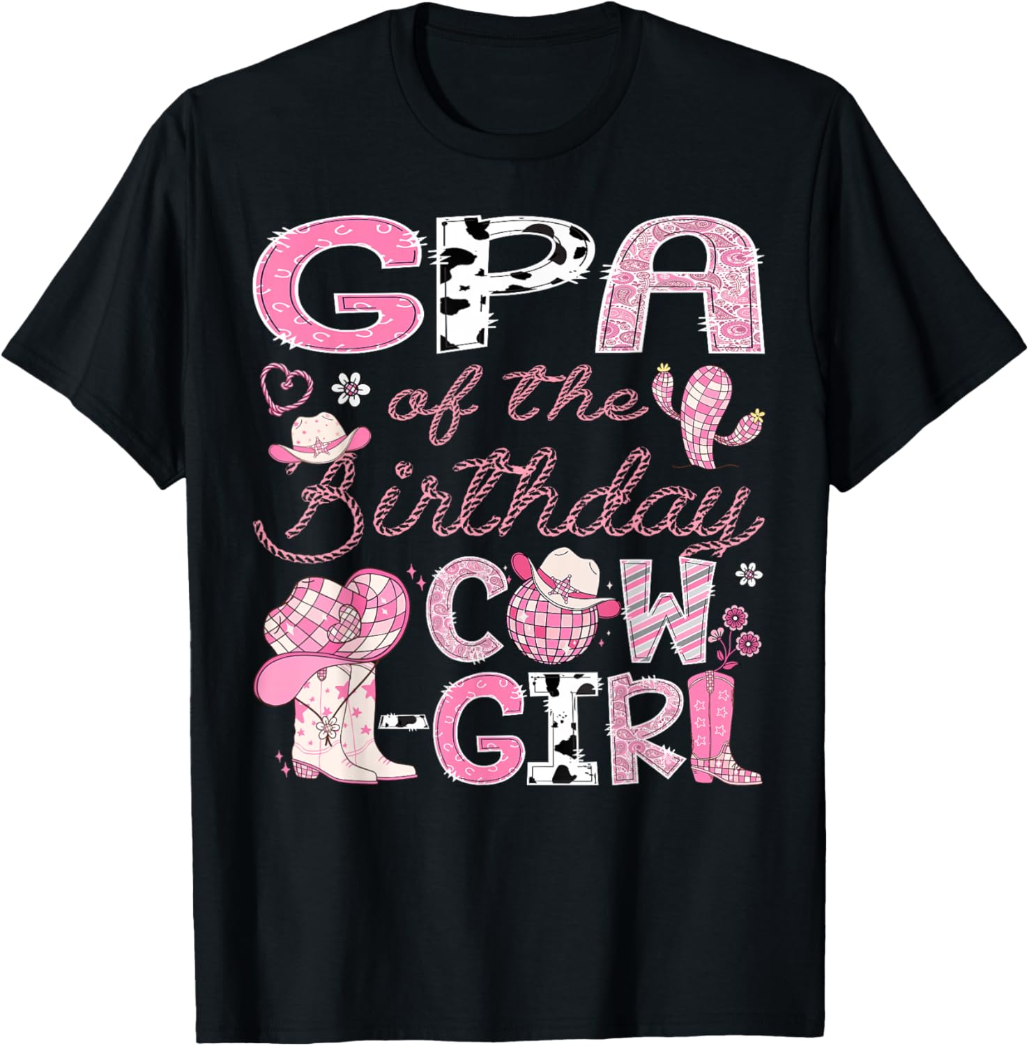 GPA Of The Birthday Cow-Girl Rodeo CowGirl 1St Birthday T-Shirt - T-Shirt | Black