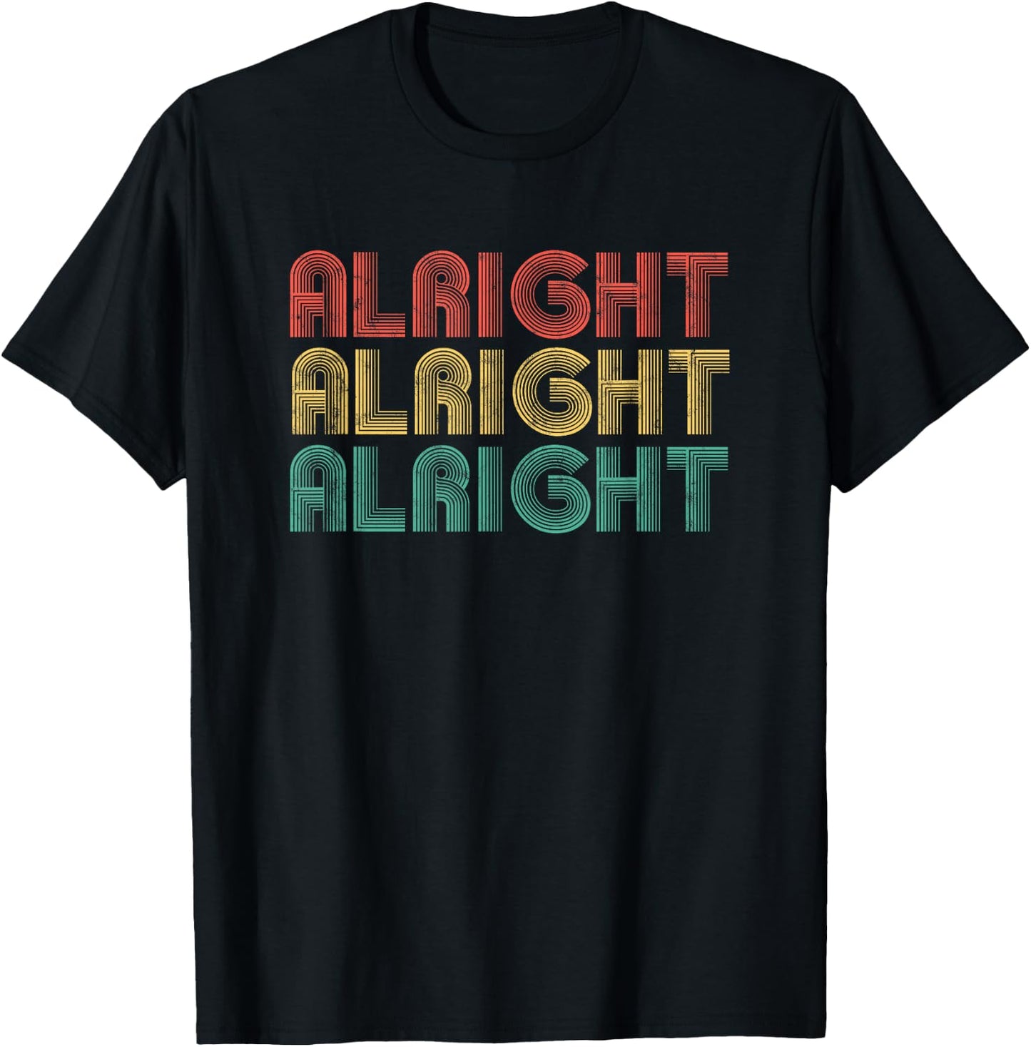 Alright Retro 70's Distressed Vintage Classic Seventies T-Shirt - T-Shirt | Black