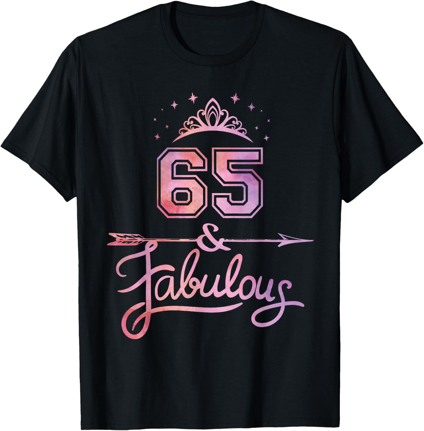 Women 65 Years Old And Fabulous Happy 65th Birthday T-Shirt - T-Shirt | Black