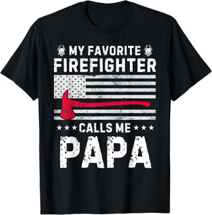 My Favorite Firefighter Calls Me Papa Fireman Fathers Day T-Shirt - T-Shirt | Black