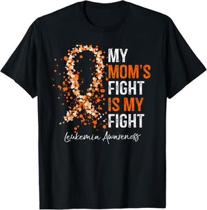 My Mom's Fight Is My Fight - Leukemia Awareness Gifts T-Shirt - T-Shirt | Black