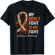 My Mom's Fight Is My Fight - Leukemia Awareness Gifts T-Shirt - T-Shirt | Black