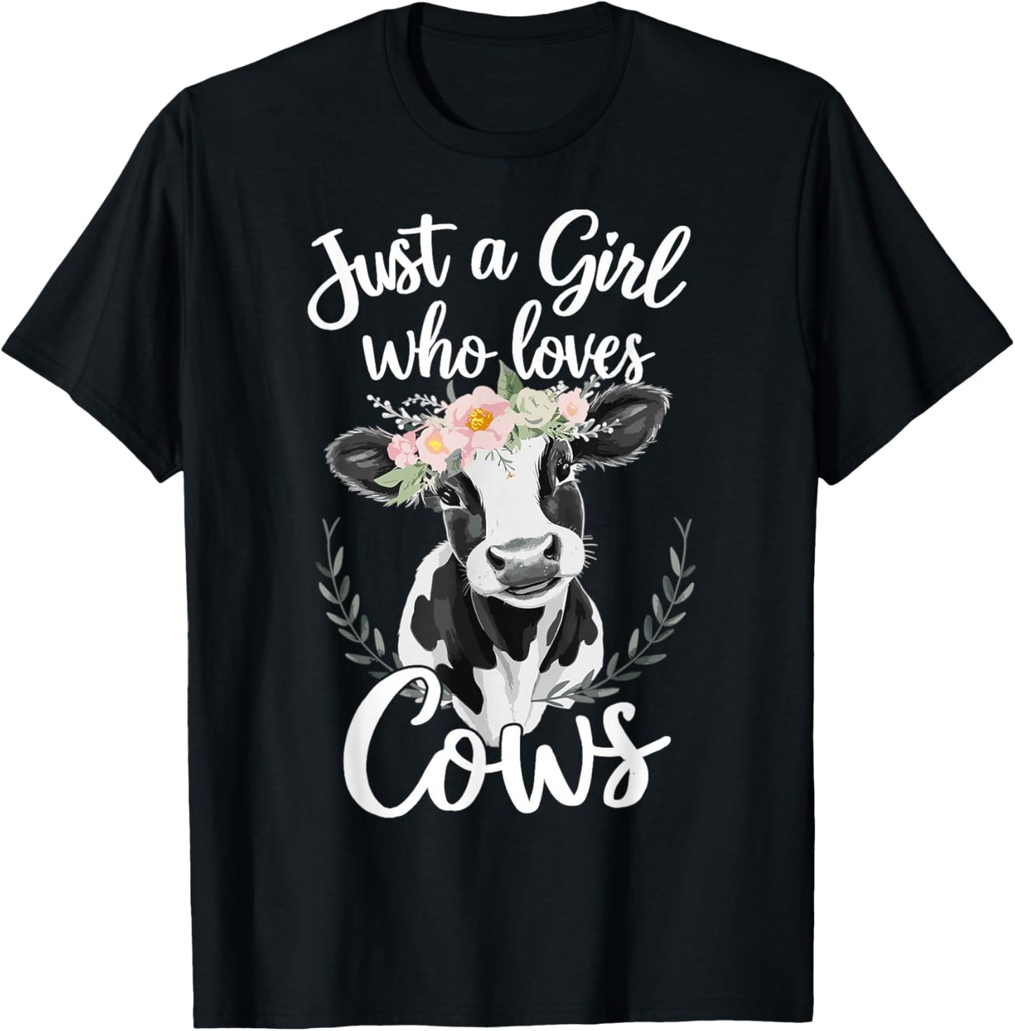 Cow Lover Just A Girl Who Loves Cows T-Shirt - T-Shirt | Black