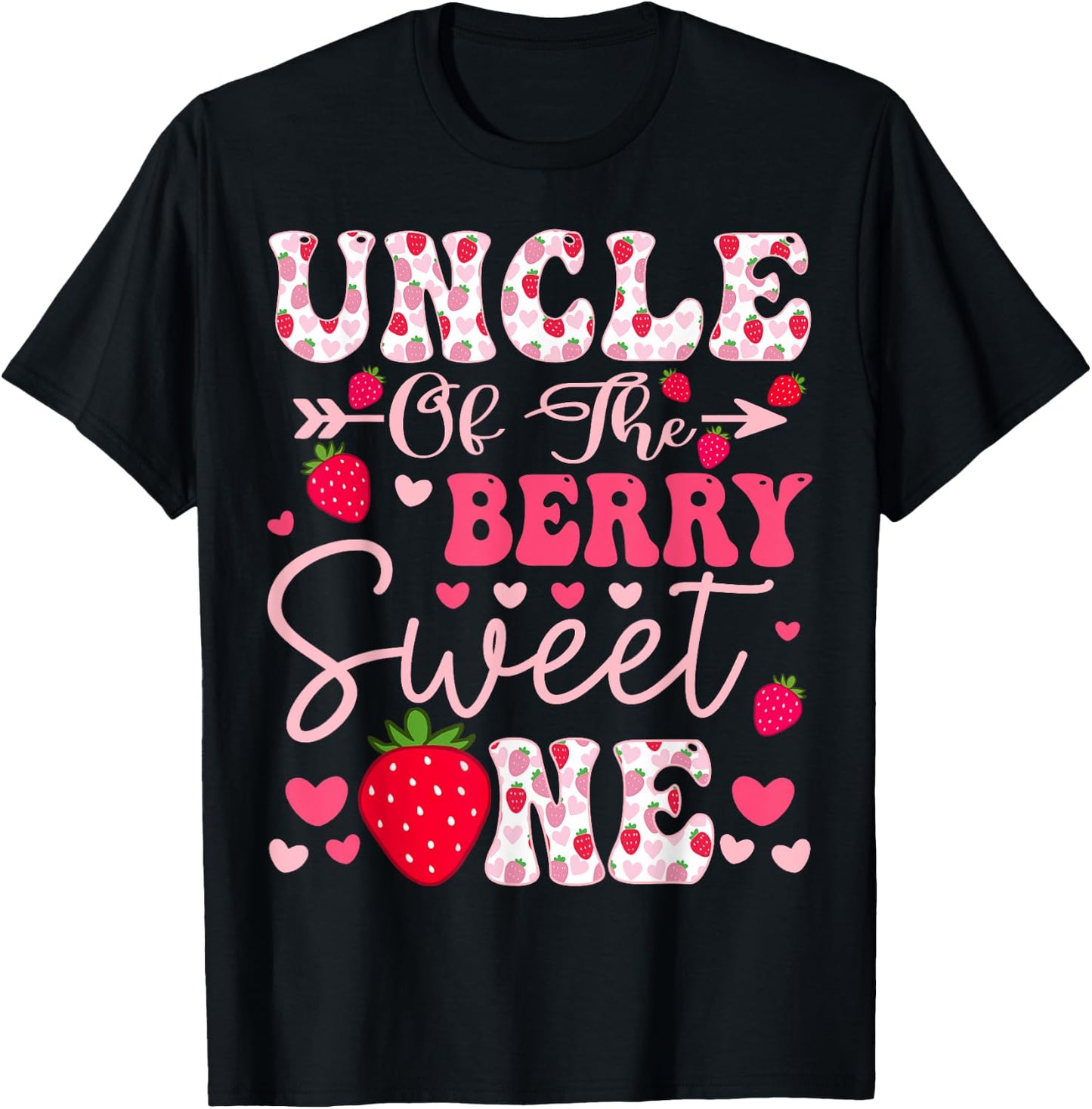 Uncle Of The Berry Sweet One Strawberry 1St Birthday T-Shirt - T-Shirt | Black
