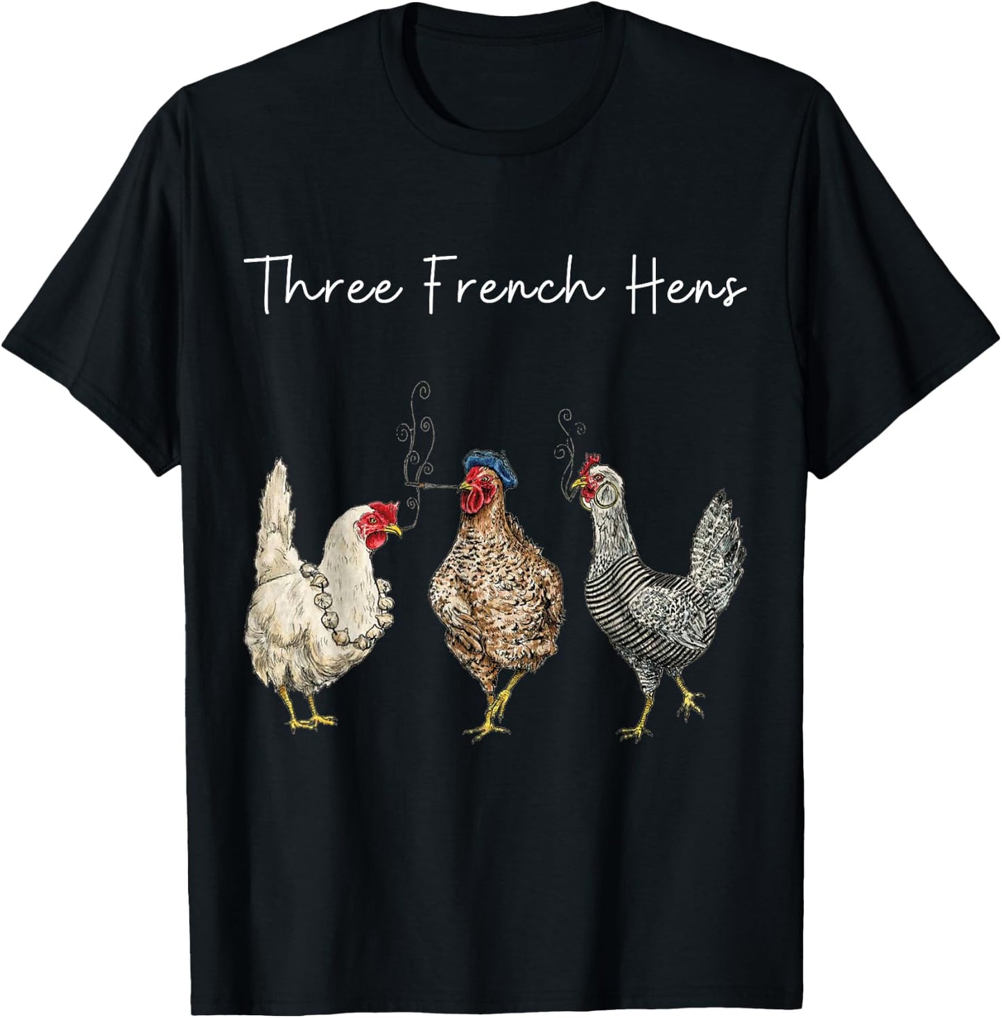 Funny Christmas Pun Three French Hens Chicken Puns T-Shirt - T-Shirt | Black