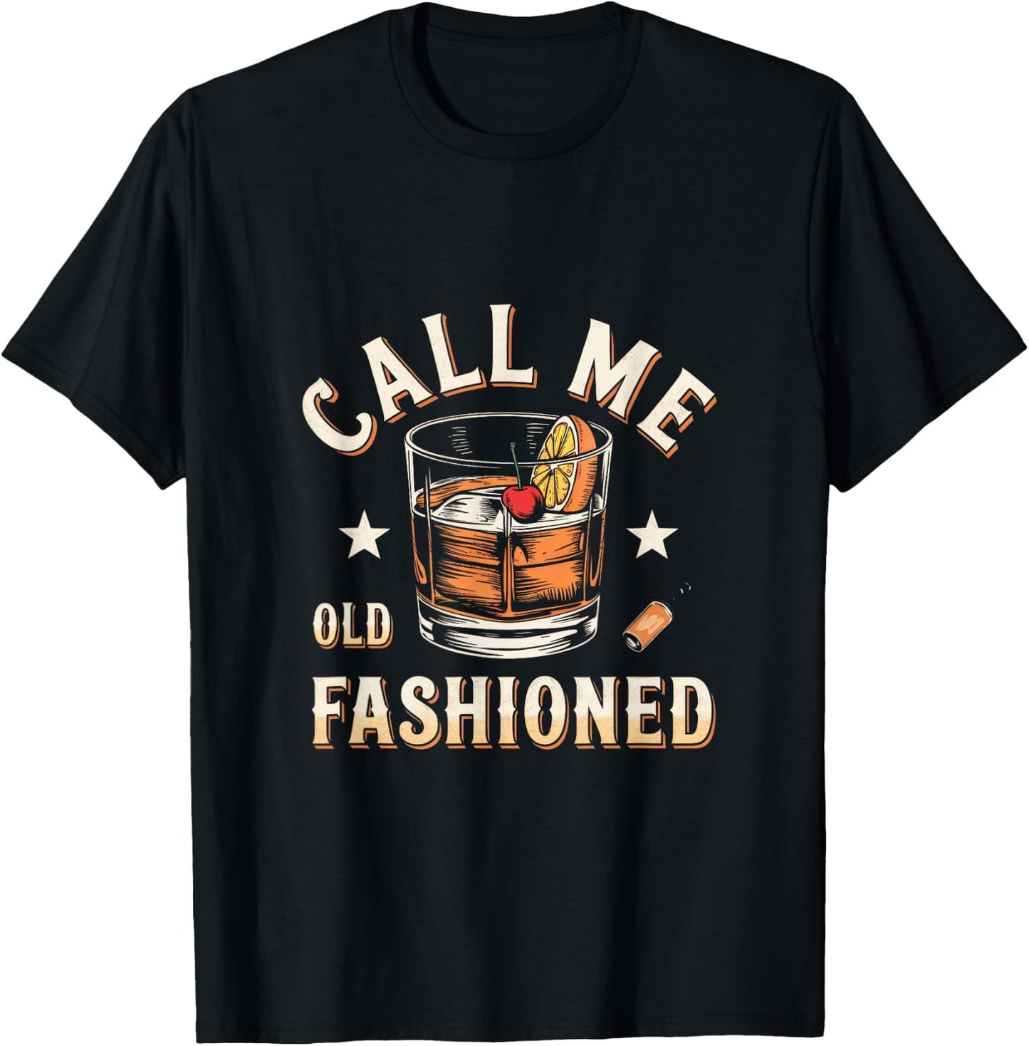 Call Me Old Fashioned - Classic Drinks Bar Attire T-Shirt - T-Shirt | Black