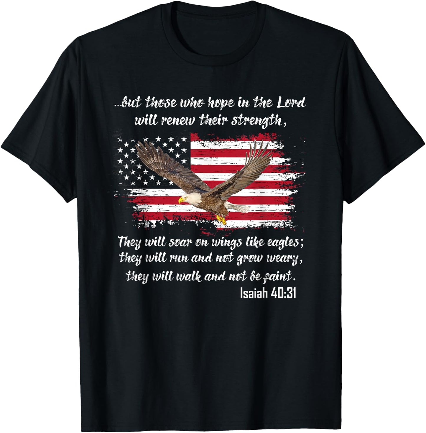 Isaiah 40:31 Holy Bible Verse Scripture Shirt T-Shirt - T-Shirt | Black