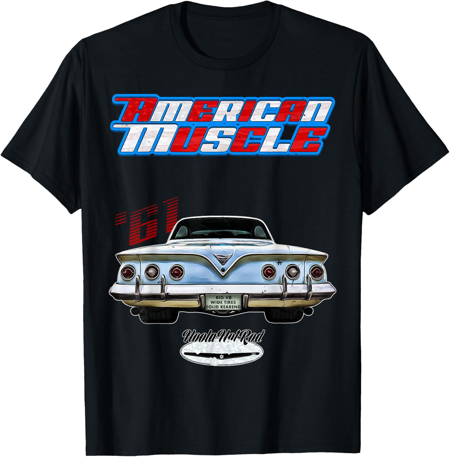 1961,61Hot Rod,Impala,Biscayne,Del Ray,DelRay,Muscle Car,USA T-Shirt - T-Shirt | Black
