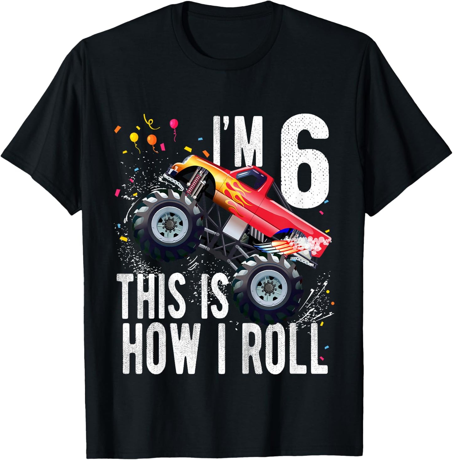 Kids 6 Year Old 6th Birthday Boy Monster Truck Car T-Shirt - T-Shirt | Black
