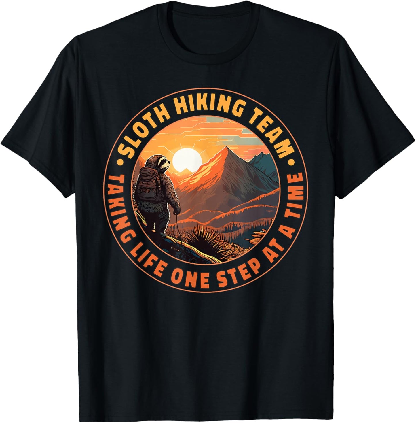 Sloth Hiking Team Taking Life One Step At A Time Sloth Hiker T-Shirt - T-Shirt | Black