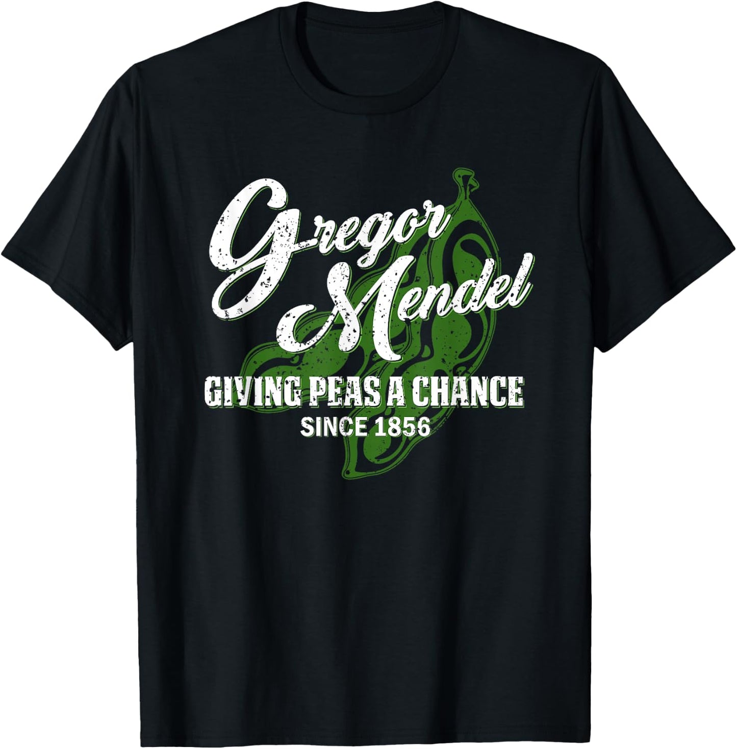 Mendel Giving Peas a Chance - Biology T-Shirt - T-Shirt | Black