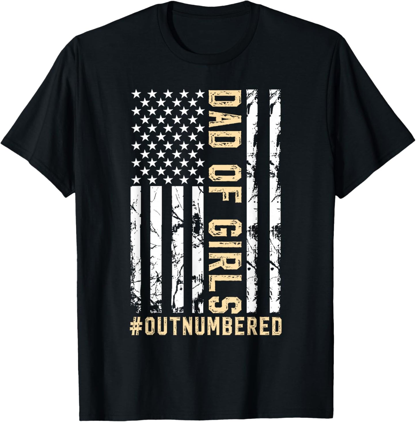 Girl Father's Day Daddy & Dad Of Girls Outnumbered T-Shirt - T-Shirt | Black