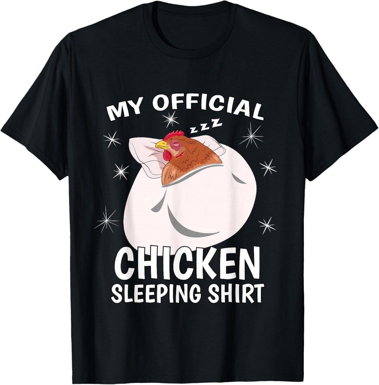 My Official Sleeping Shirt PJ Pajama Top Chicken T-Shirt - T-Shirt | Black