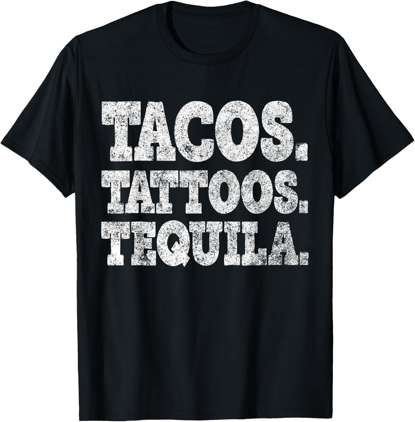 Tacos Tattoos And Tequila Cinco De Mayo Party Shirt T-Shirt - T-Shirt | Black