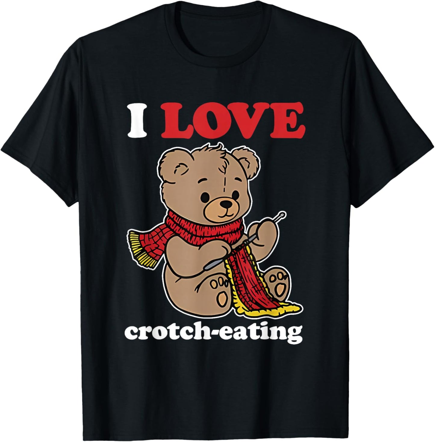 Funny I Love Crotch-Eating Design T-Shirt - T-Shirt | Black