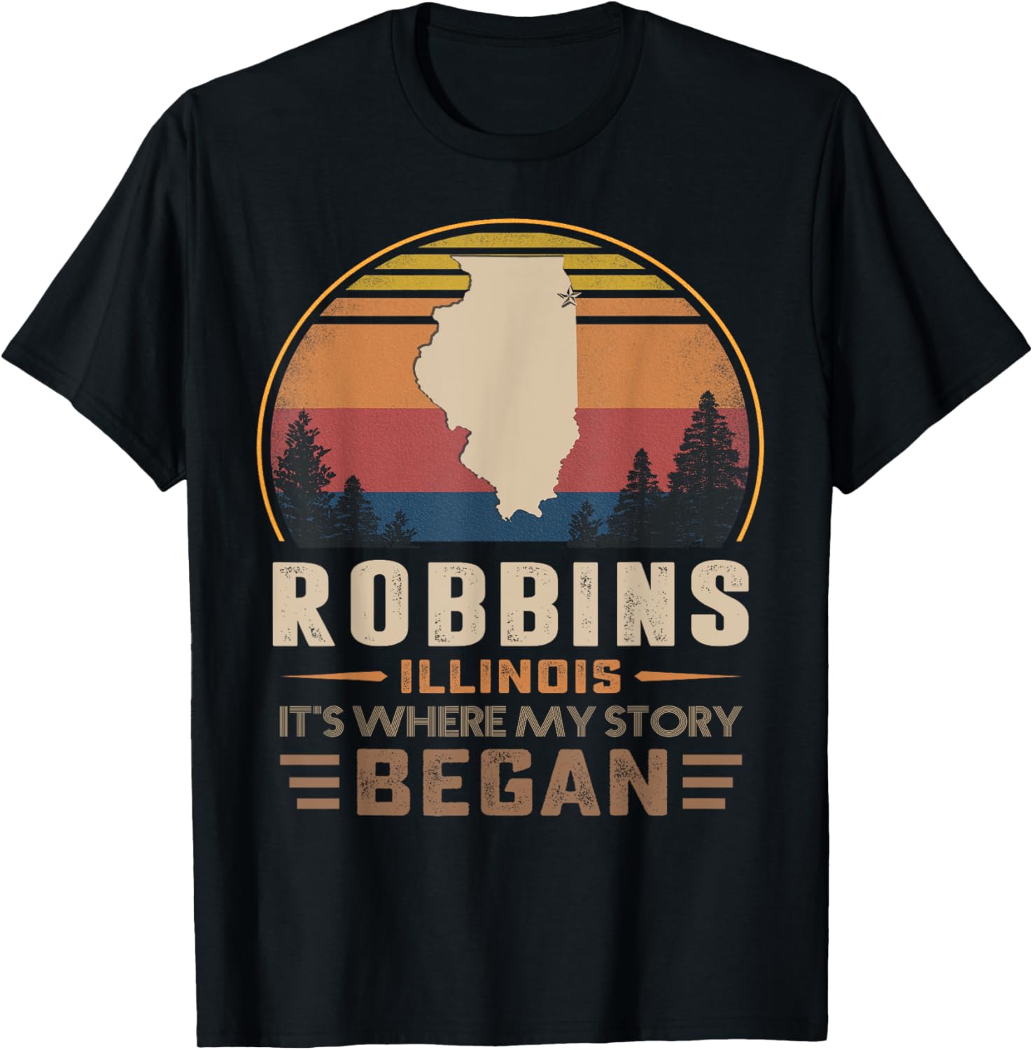 Vintage Robbins Illinois Hometown My Story Began T-Shirt - T-Shirt | Black