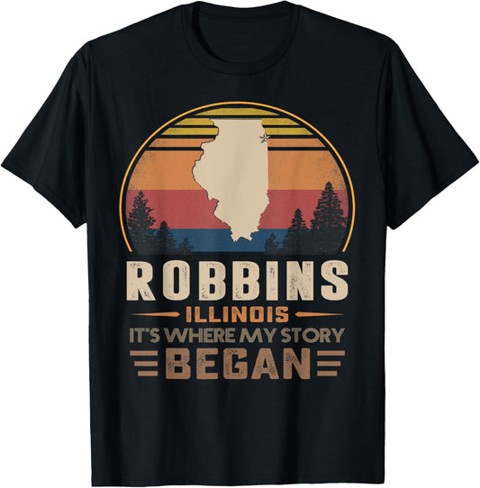 Vintage Robbins Illinois Hometown My Story Began T-Shirt - T-Shirt | Black