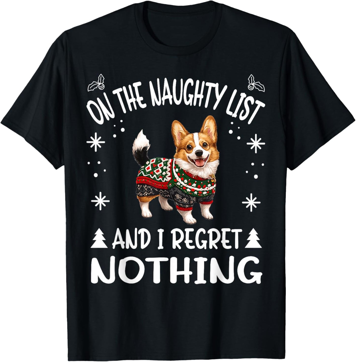 Cute Cardigan Welsh Corgi Dog Christmas On The Naughty List T-Shirt - T-Shirt | Black