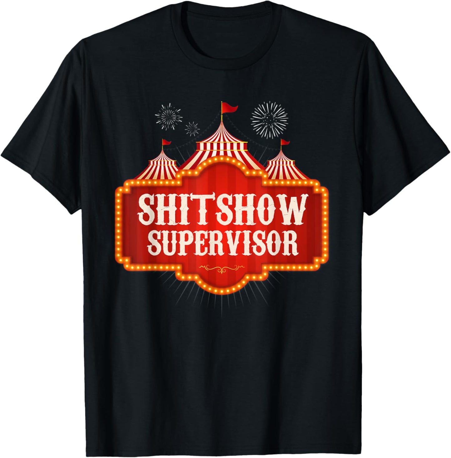 S.h.i.t Show Supervisor Hilarious Vintage For Adults Quote T-Shirt - T-Shirt | Black
