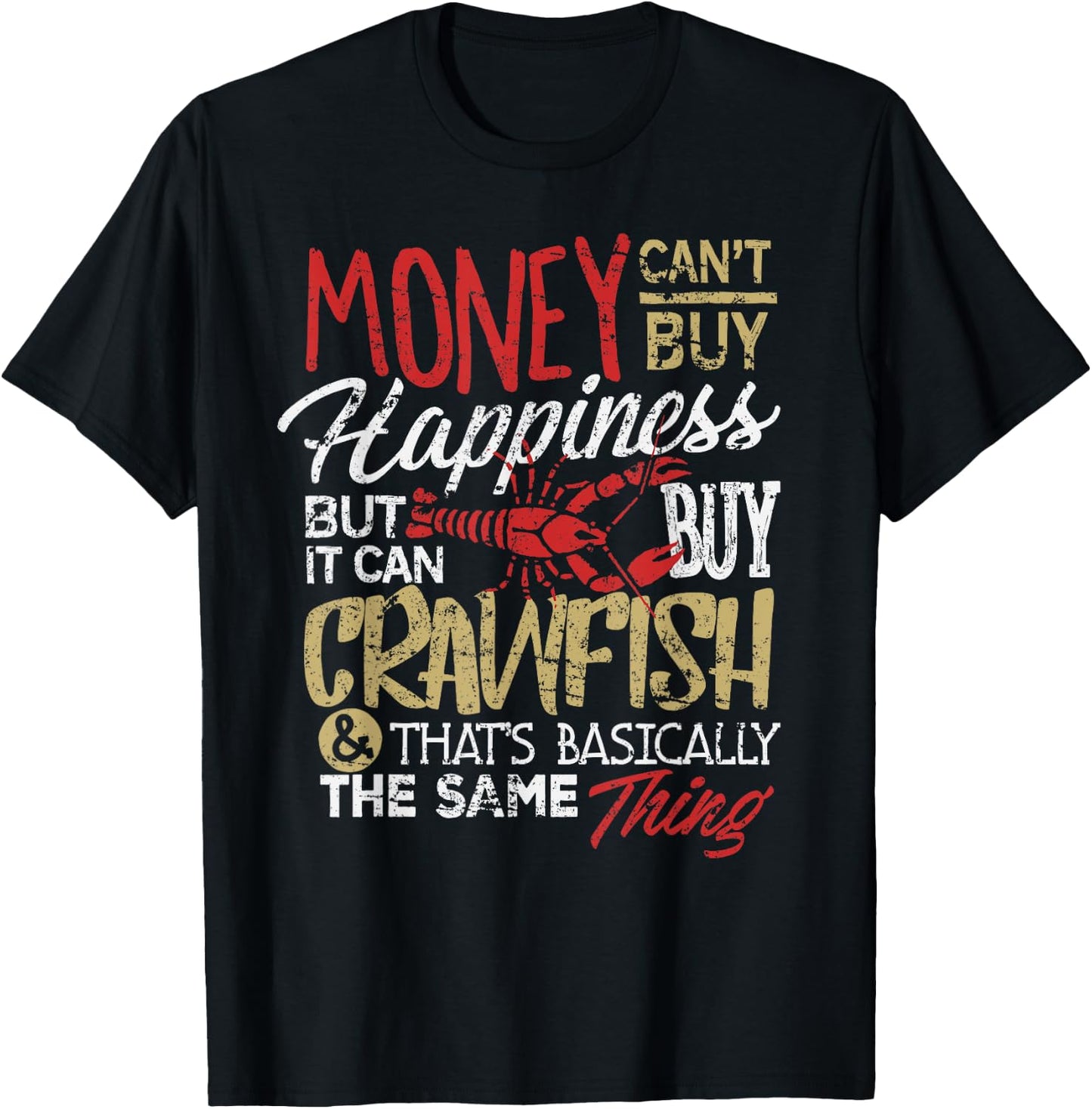 Funny Crawfish Eating Shirt Cajun Boil Louisiana Party T-Shirt - T-Shirt | Black