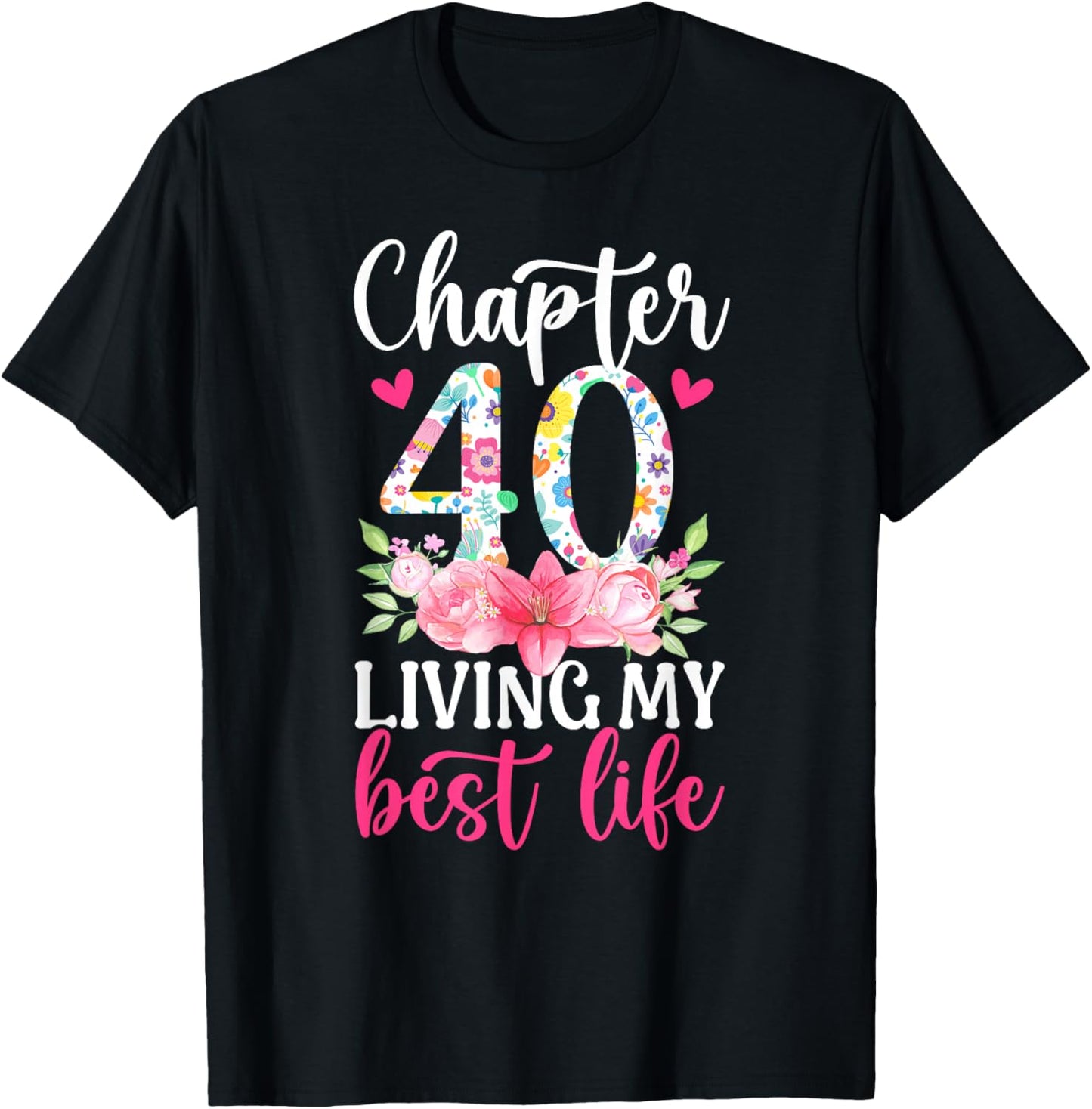 Chapter 40 Year Old 40th Birthday It's My 40th Bday T-Shirt - T-Shirt | Black