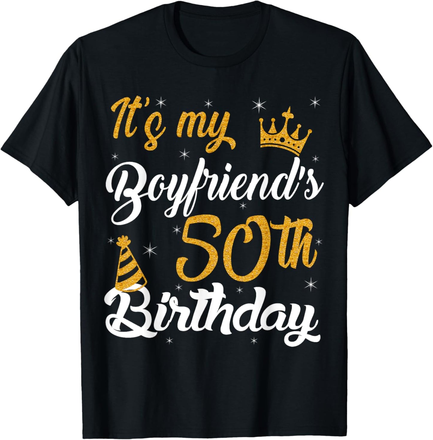 Happy It's My Boyfriend's 50th Birthday 1975 50 Years Old T-Shirt - T-Shirt | Black