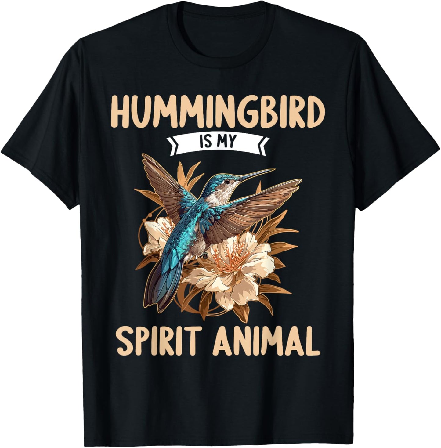 Hummingbirds Lovers Hummingbird is my spirit animal T-Shirt - T-Shirt | Black