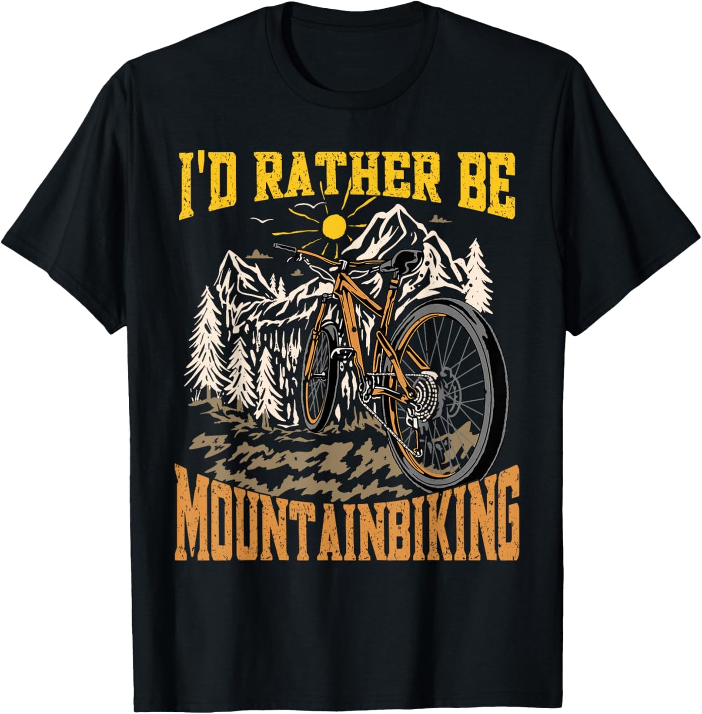 I'd Rather Be Mountain Biking Funny Mountain Bike T-Shirt - T-Shirt | Black