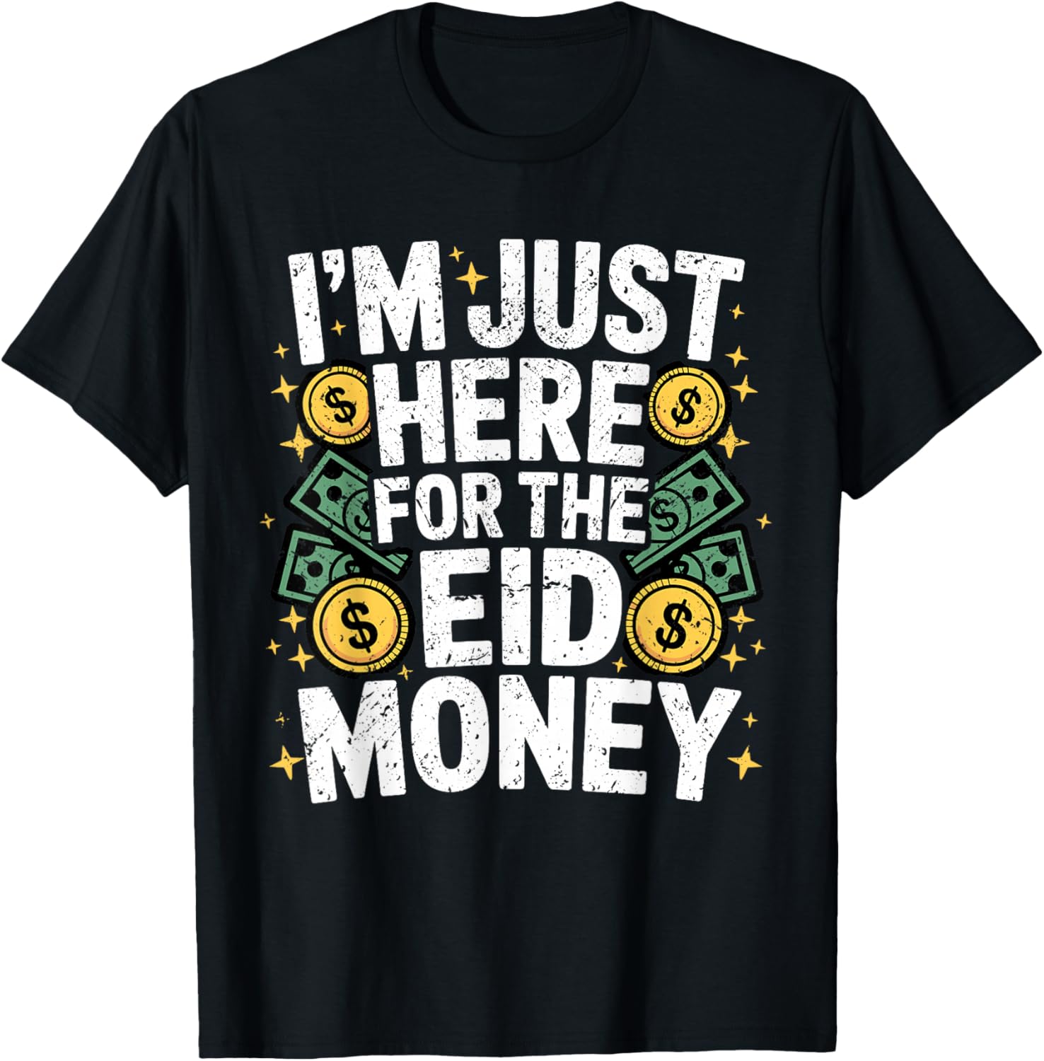I'm Here for The Money Eid Celebration Funny St Patricks Day T-Shirt - T-Shirt | Black