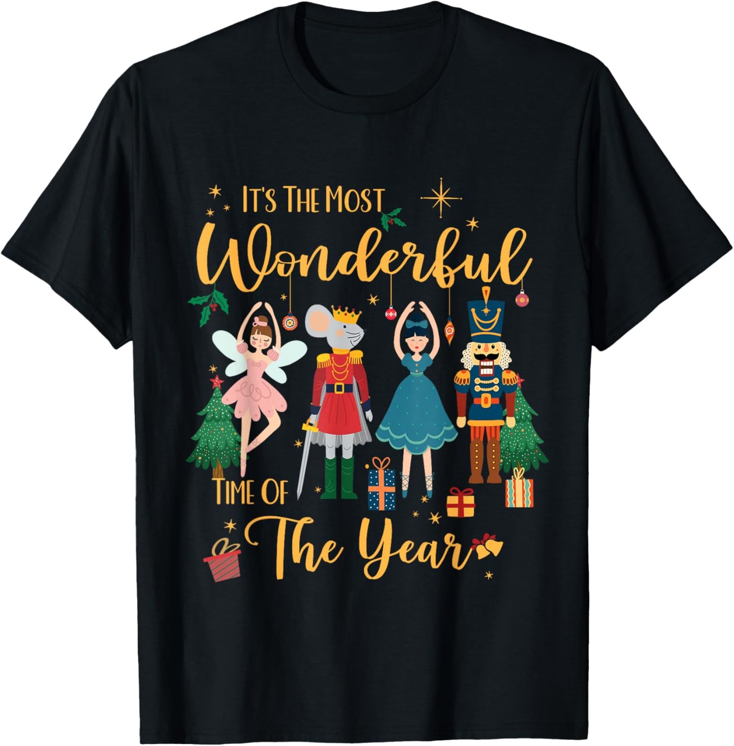 It's The Most Wonderful Time Of The Year Nutcracker Ballet T-Shirt - T-Shirt | Black