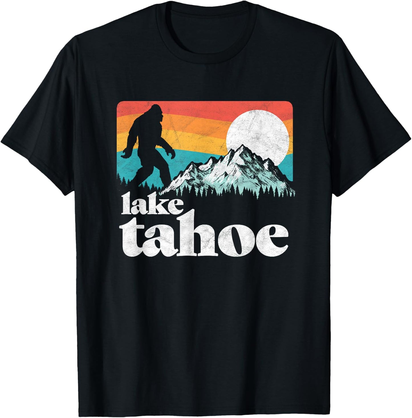 Lake Tahoe Retro Bigfoot Mountains Vintage Graphic T-Shirt - T-Shirt | Black