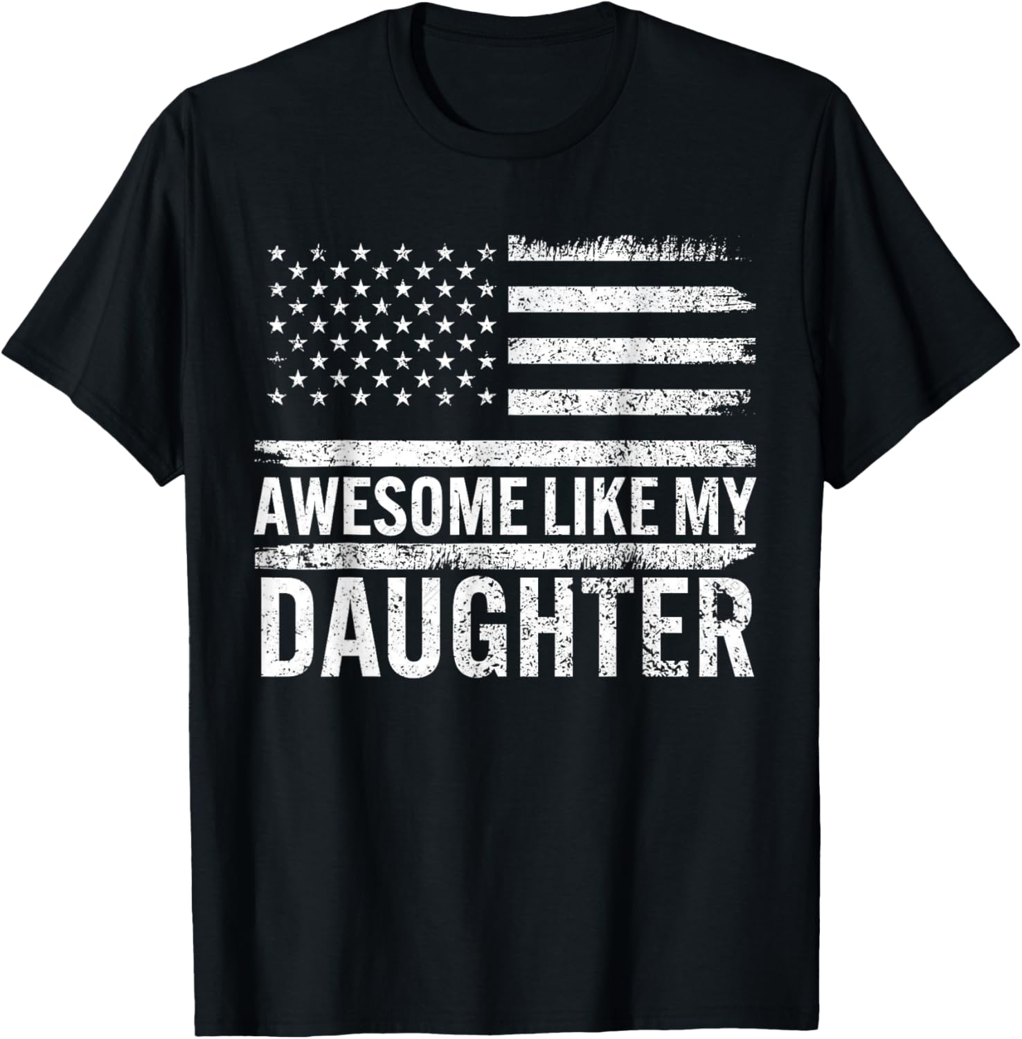 Awesome Like My Daughter Retro Men Funny Fathers Day Dad T-Shirt - T-Shirt | Black