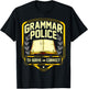 Grammar Police to Serve and Correct Funny English Teacher T-Shirt - T-Shirt | Black
