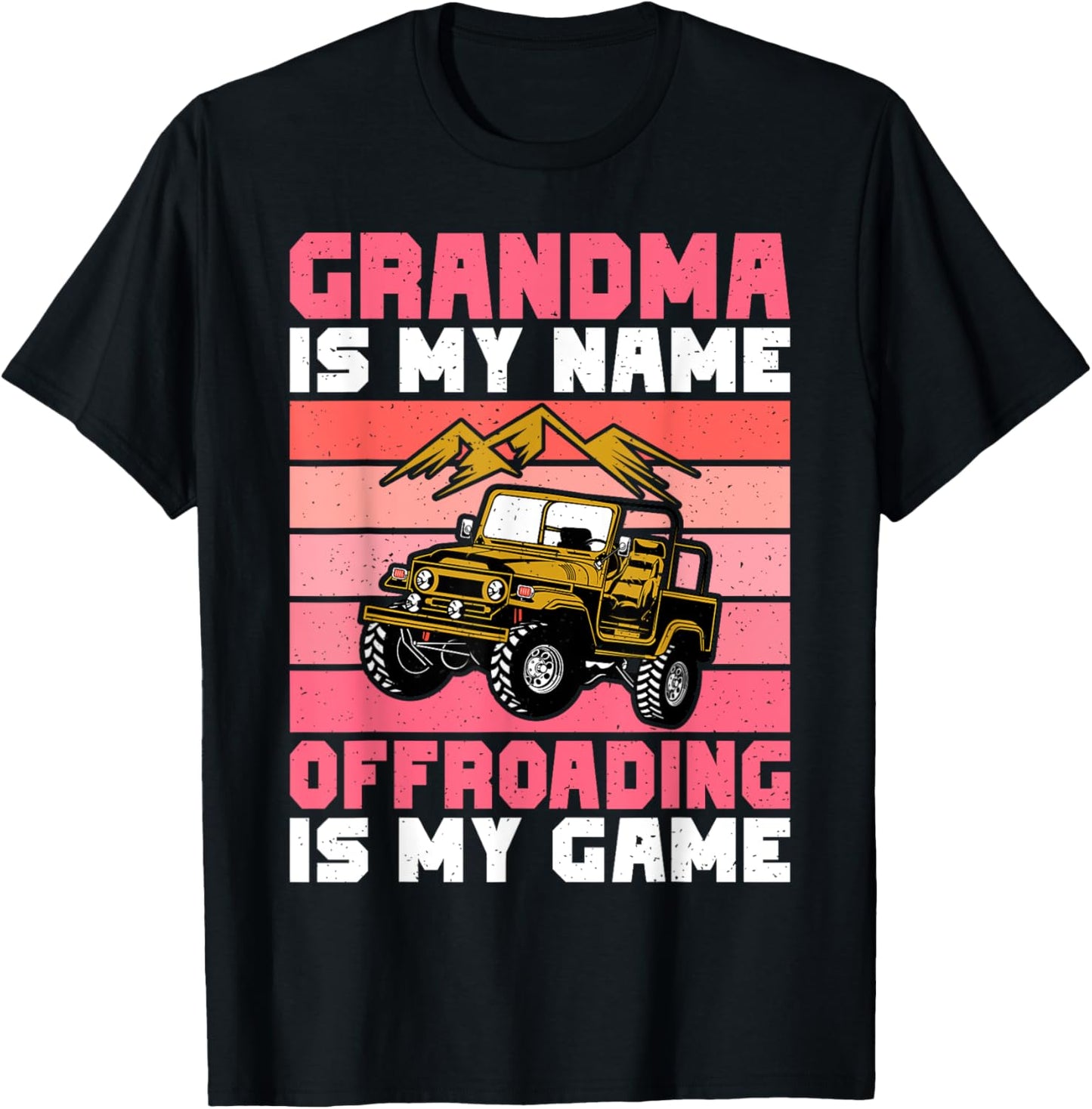 Grandma is my Name Offroading is my Game Offroad T-Shirt - T-Shirt | Black