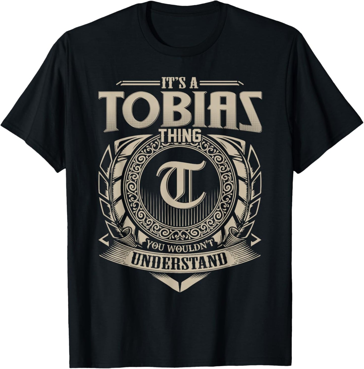 It's A TOBIAS Thing You Wouldn't Understand Name Vintage T-Shirt - T-Shirt | Black