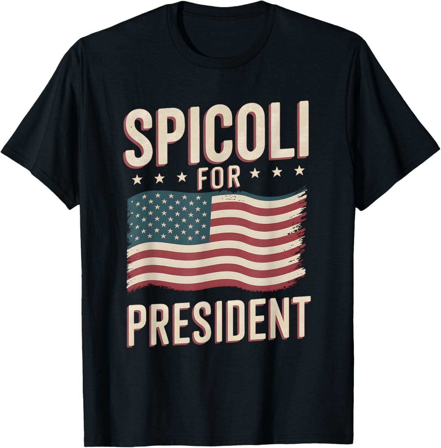 Spicoli For President American Flag Sarcastic Spicoli Fan T-Shirt - T-Shirt | Black