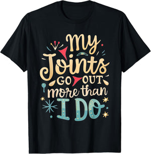 Joint Hypermobility funny my joints go out more than I do T-Shirt - T-Shirt | Black