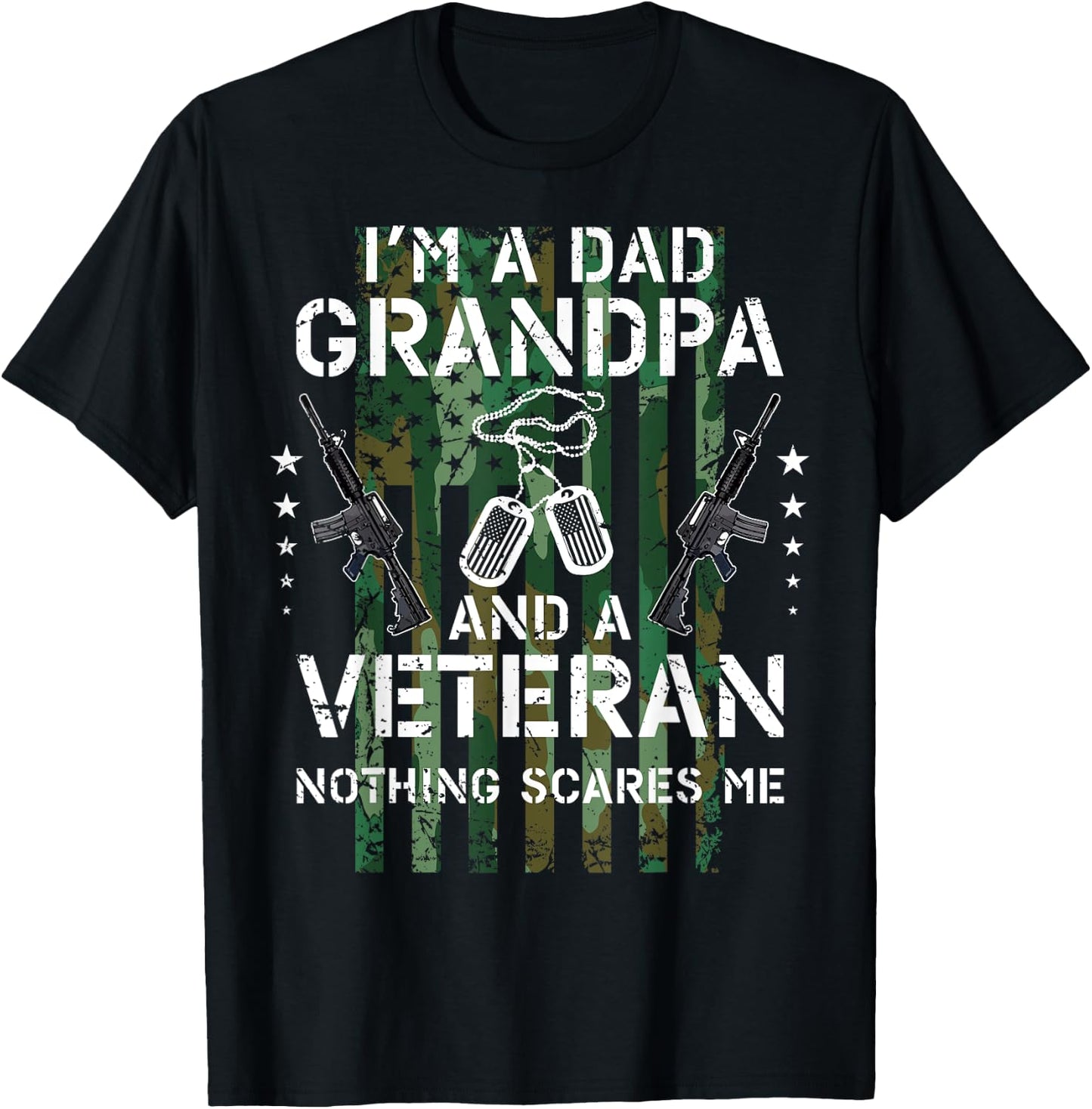 I'm A Dad Grandpa Veteran Dad Father Husband Father's Day T-Shirt - T-Shirt | Black