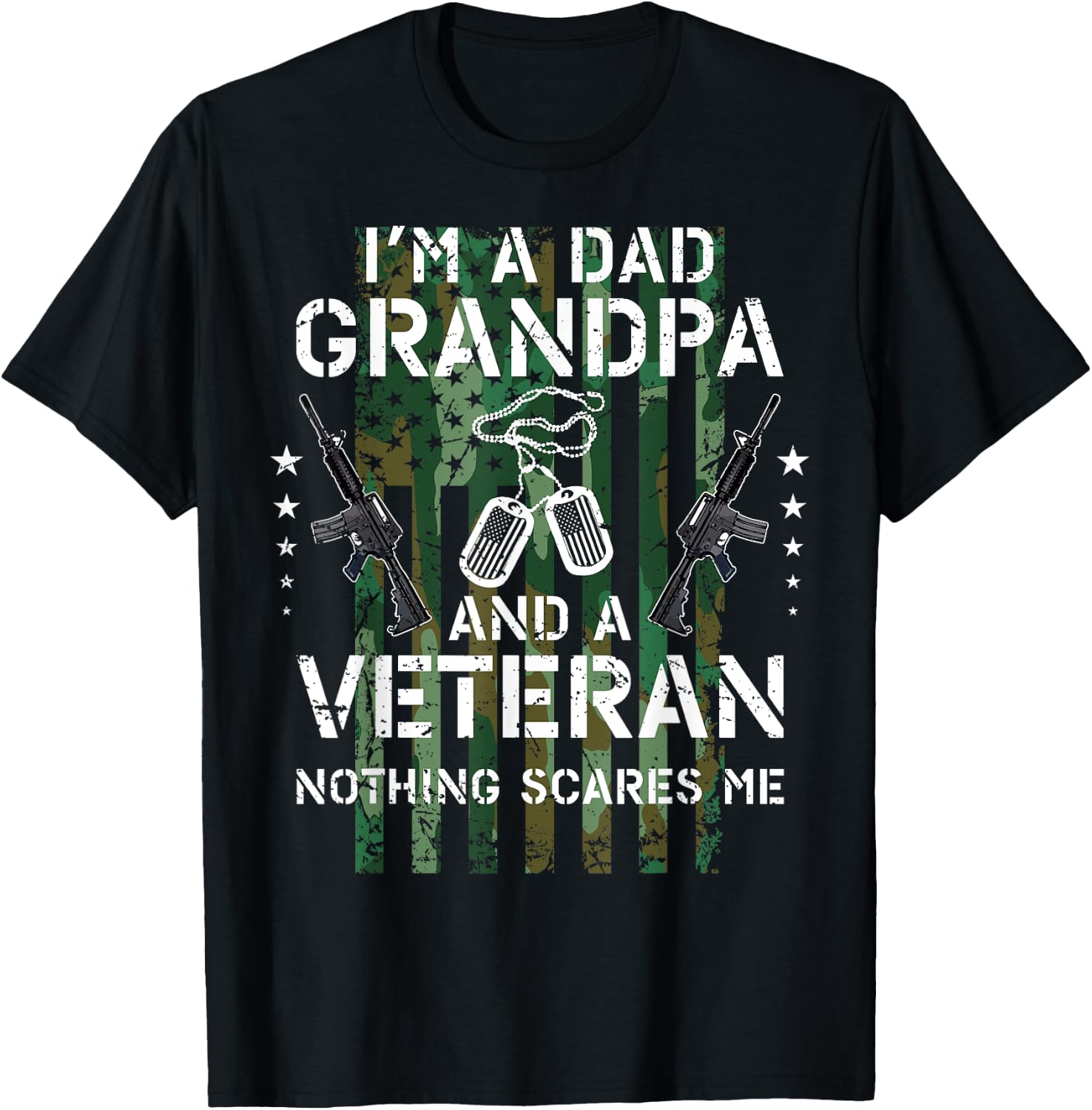 I'm A Dad Grandpa Veteran Dad Father Husband Father's Day T-Shirt - T-Shirt | Black