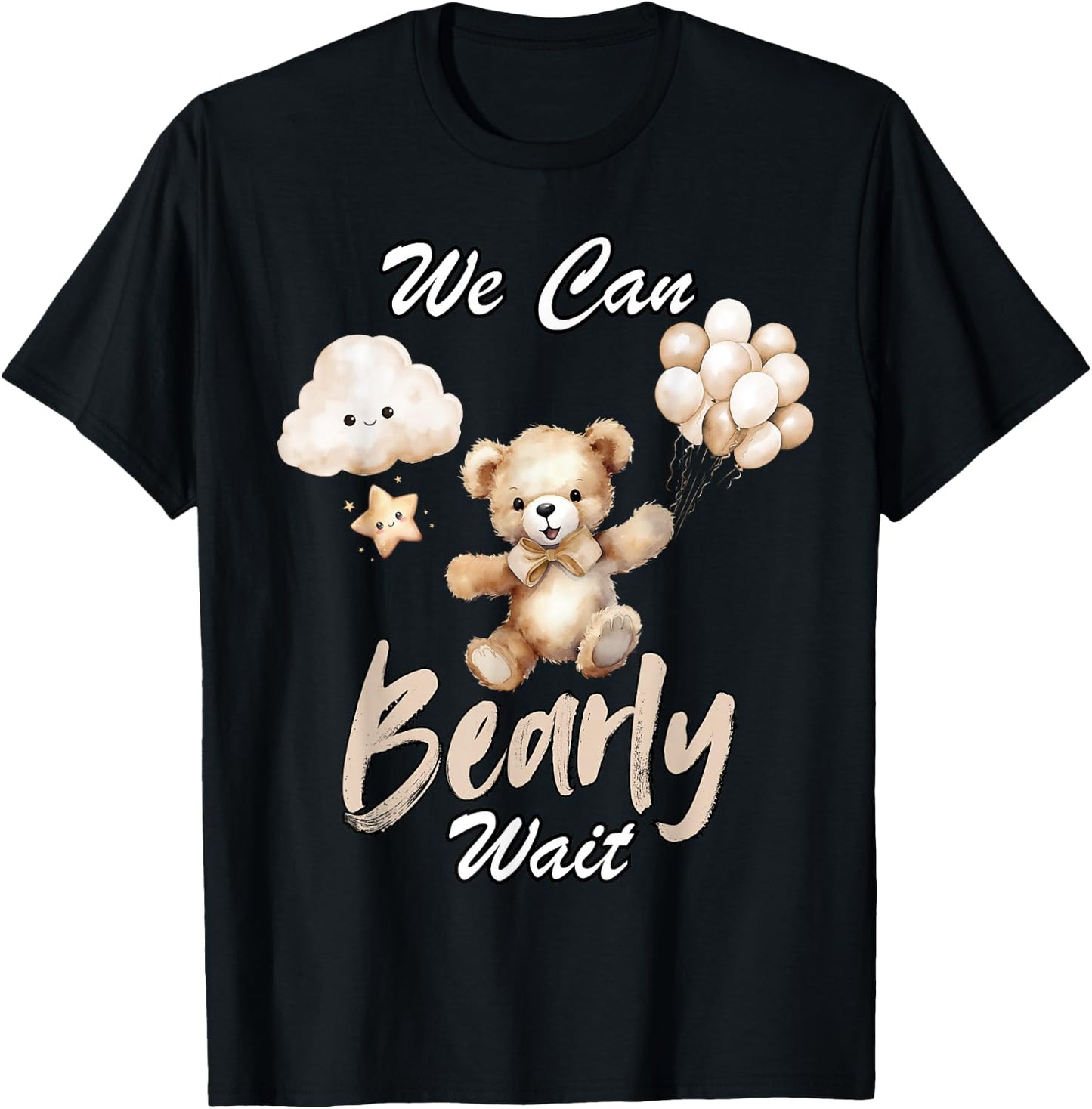 We Can Bearly Wait Gender Neutral Baby Shower Party T-Shirt - T-Shirt | Black