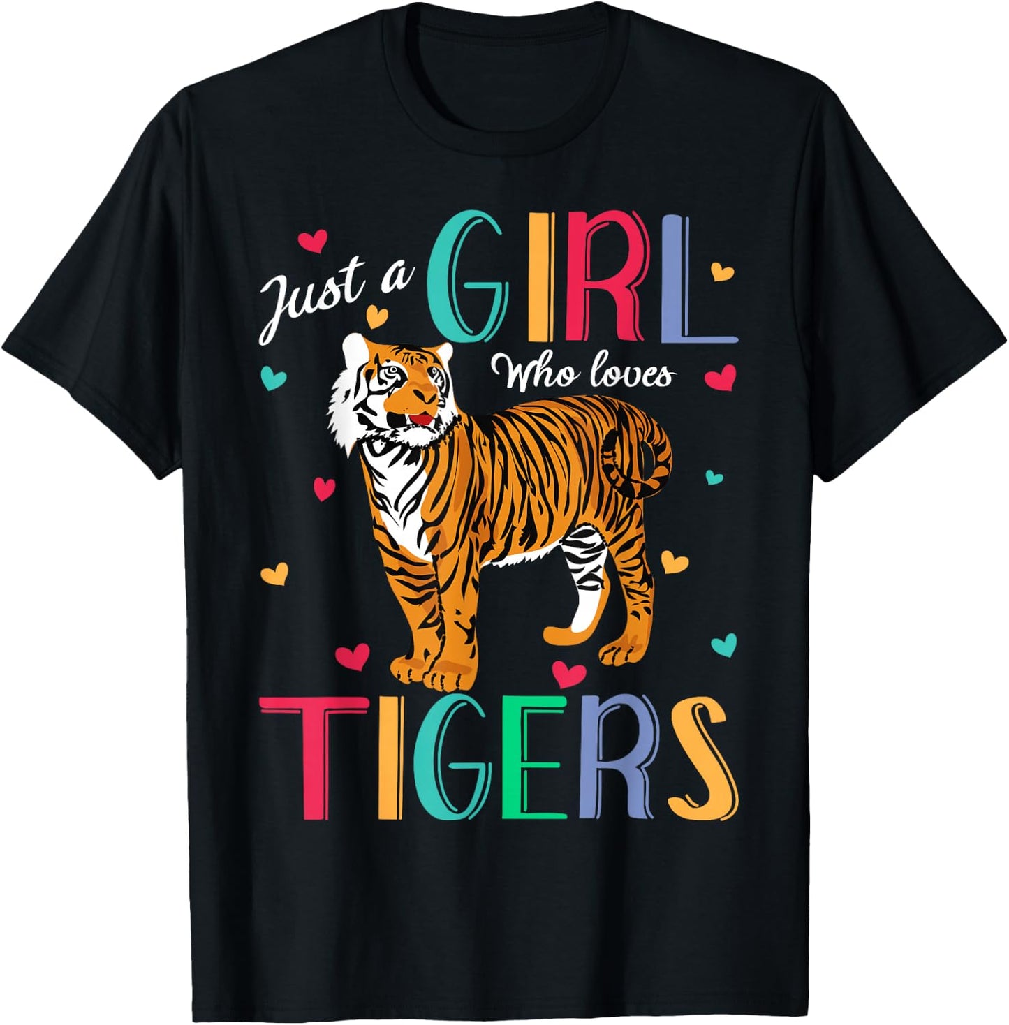 Just A Girl Who Loves Tigers Cute Tiger T-Shirt - T-Shirt | Black