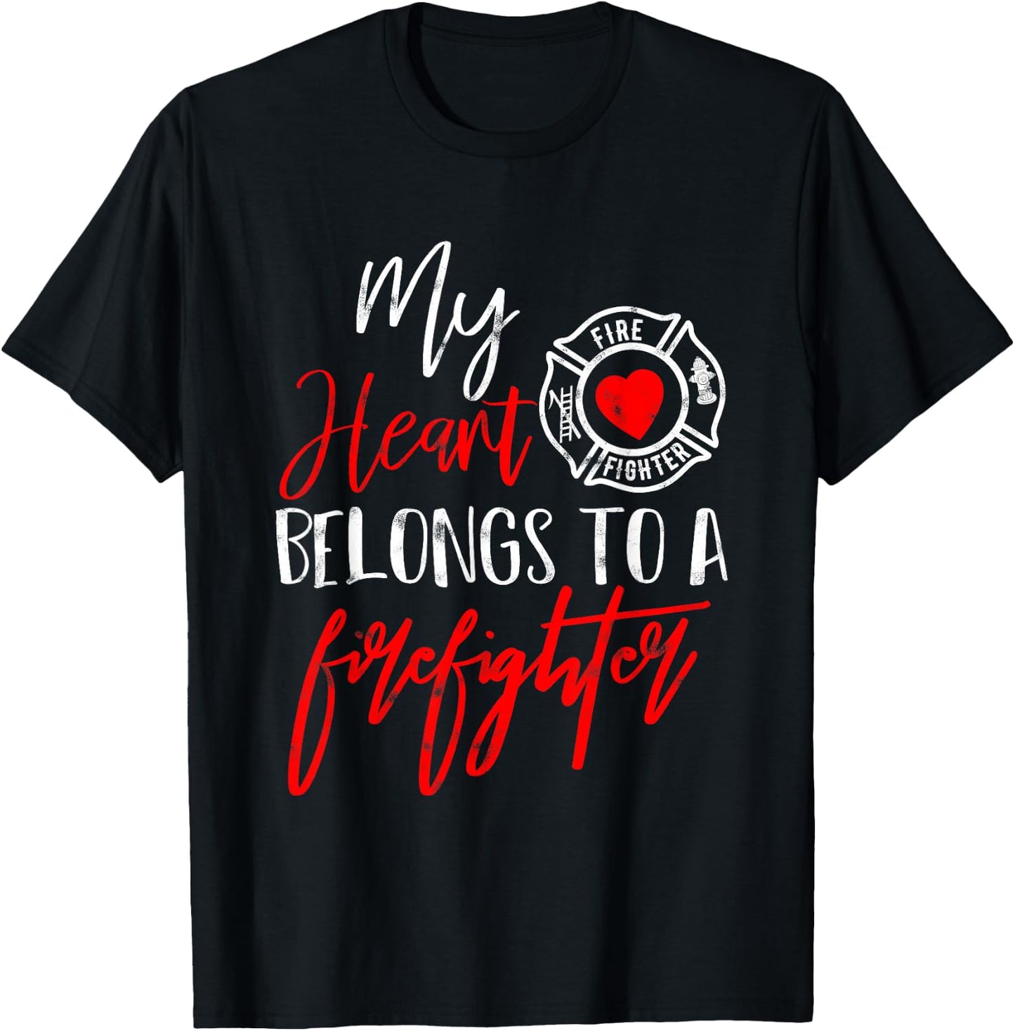 My Heart Belongs to A Firefighter Gift Wife Girlfriend Small T-Shirt - T-Shirt | Black